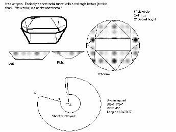 Here is my design thoughts for the ashpan.  I can make a cone out of sheetmetal easy enough, but how do I put a rectangular opening on it??
